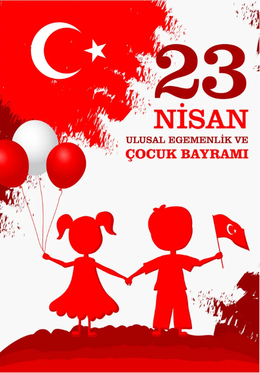 23 Nisan Ulusal Egemenlik ve Cocuk Bayrami Mesaji