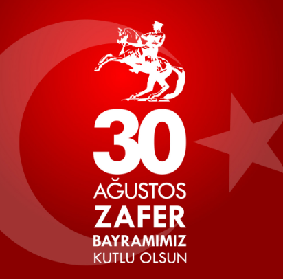 30 Agustos Zafer Bayraminiz Kutlu Olsun